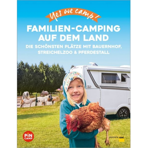 Katja Hein Ulrike Jeute - Yes we camp! Familien-Camping auf dem Land