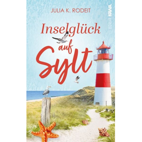 Julia K. Rodeit - Inselglück auf Sylt