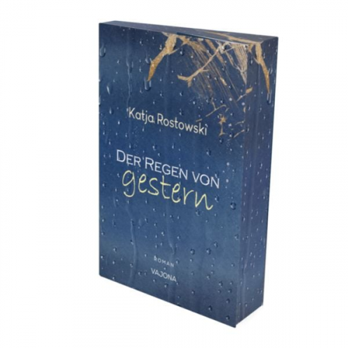 Katja Rostowski - Der Regen von gestern