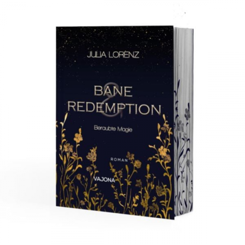 Julia Lorenz - Bane & Redemption - Beraubte Magie