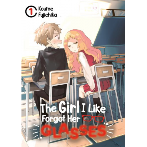 Koume Fujichika - The Girl I Like Forgot Her Glasses – Band 01 (deutsche Ausgabe)