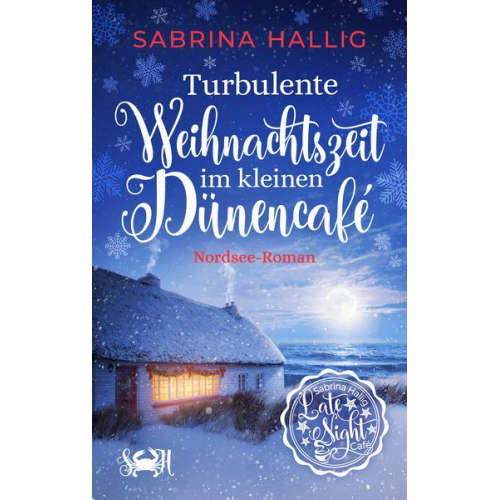 Sabrina Hallig - Turbulente Weihnachtszeit im kleinen Dünencafé