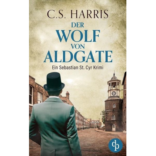 C. S. Harris - Der Wolf von Aldgate