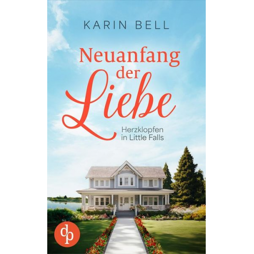 Karin Bell - Neuanfang der Liebe