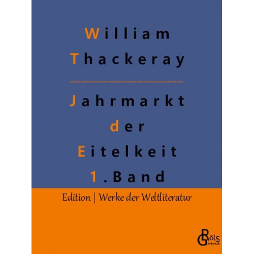 William Thackeray - Jahrmarkt der Eitelkeit