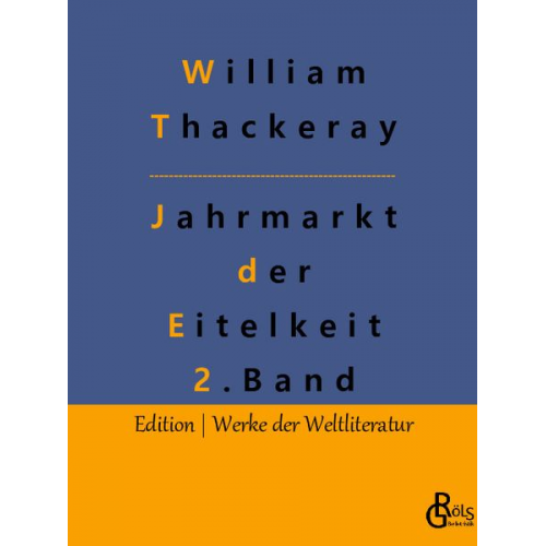 William Thackeray - Jahrmarkt der Eitelkeit