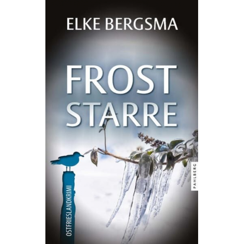 Elke Bergsma - Froststarre - Ostfrieslandkrimi