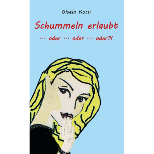 Gisela Koch - Schummeln erlaubt