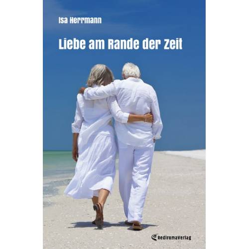 Isa Herrmann - Liebe am Rande der Zeit