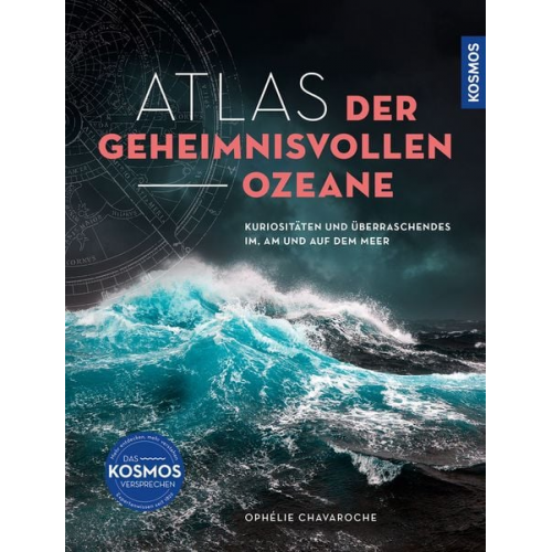 Ophelie Chavaroche - Atlas der geheimnisvollen Ozeane