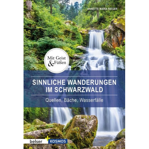 Annette Maria Rieger - Sinnliche Wanderungen im Schwarzwald