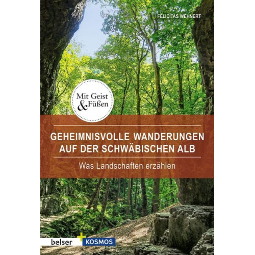 Felicitas Wehnert - Geheimnisvolle Wanderungen auf der Schwäbischen Alb