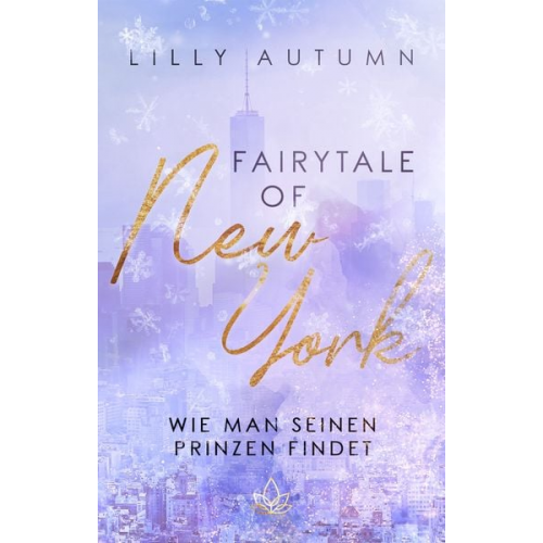 Lilly Autumn - Fairy Tale of New York - wie man seinen Prinzen findet