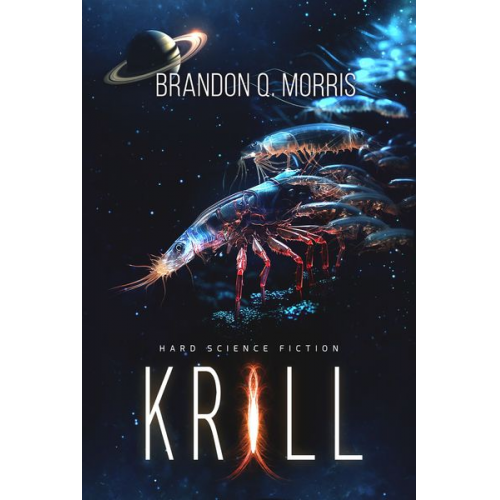 Brandon Q. Morris - Krill