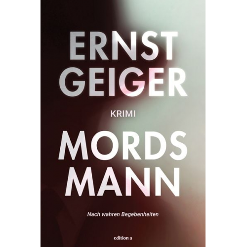 Ernst Geiger - Mordsmann