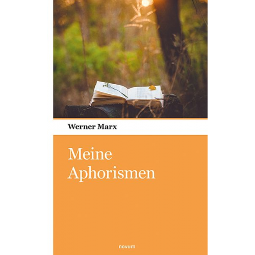 Werner Marx - Meine Aphorismen