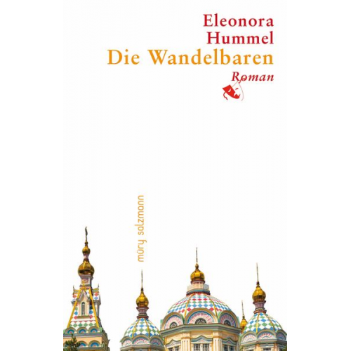 Eleonora Hummel - Die Wandelbaren