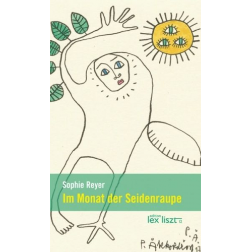 Sophie Reyer - Im Monat der Seidenraupe