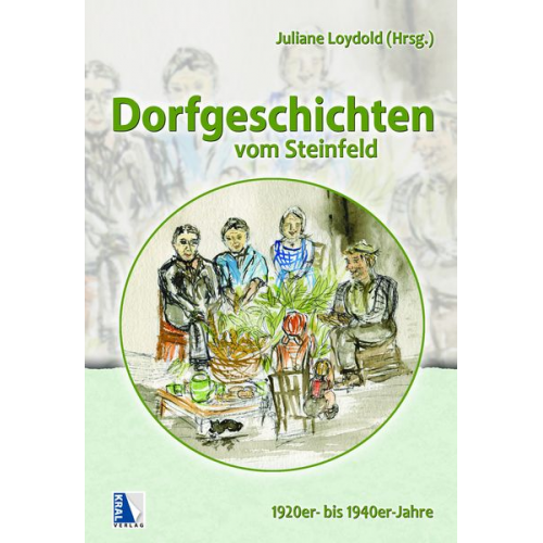 Juliane Loydold - Dorfgeschichten aus dem Steinfeld