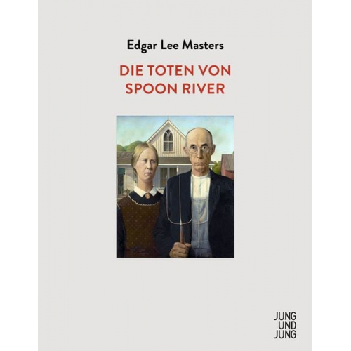 Edgar Lee Masters - Die Toten von Spoon River