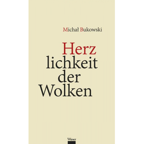 Michał Bukowski - Herzlichkeit der Wolken