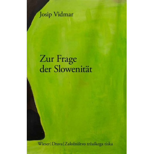 Josip Vidmar - Zur Frage der Slowenität