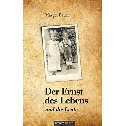 Margot Bauer - Der Ernst des Lebens