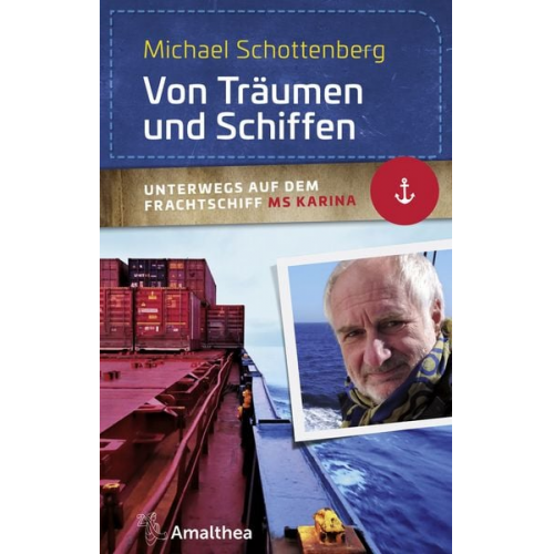 Michael Schottenberg - Von Träumen und Schiffen