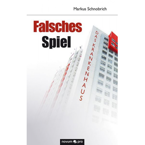 Markus Schnobrich - Falsches Spiel