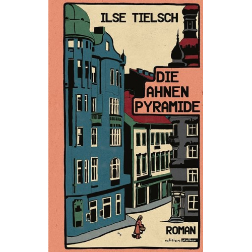 Ilse Tielsch - Die Ahnenpyramide