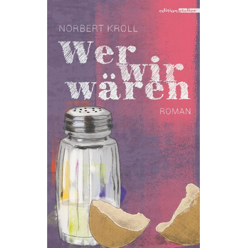 Norbert Kröll - Wer wir wären