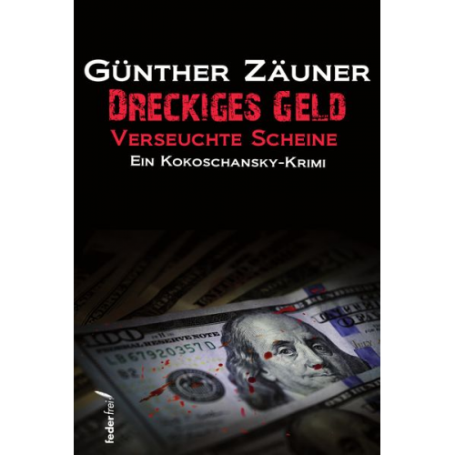 Günther Zäuner - Dreckiges Geld