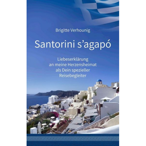 Brigitte Verhounig - Santorini s'agapó