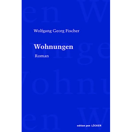 Wolfgang Georg Fischer - Wohnungen