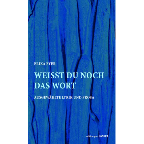 Erika Eyer - Weißt du noch das Wort