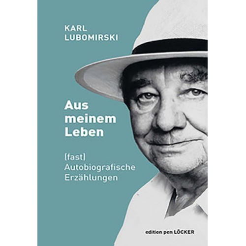 Karl Lubomirski - Aus meinem Leben