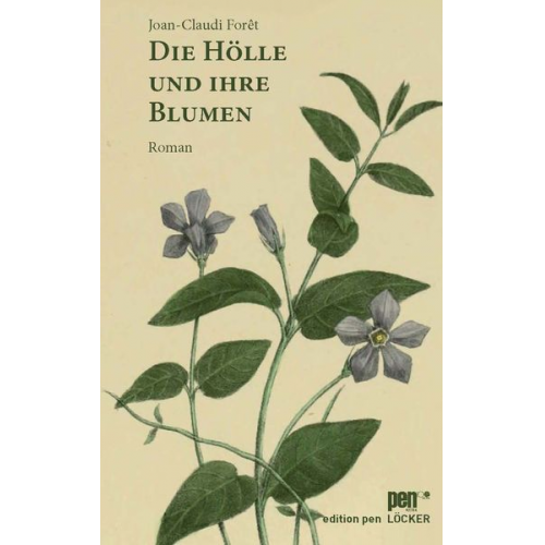 Joan-Claudi Forêt - Die Hölle und ihre Blumen