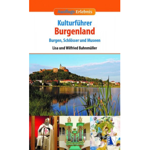 Wilfried Bahnmüller Lisa Bahnmüller - Kulturführer Burgenland