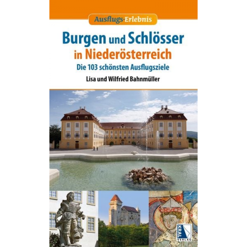 Wilfried Bahnmüller - Burgen und Schlösser in Niederösterreich (Neuauflage)