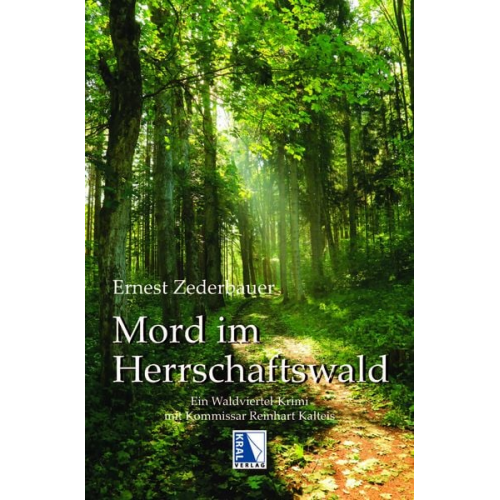 Ernest Zederbauer - Mord im Herrschaftswald