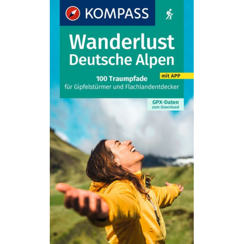 Siegfried Garnweidner - KOMPASS Wanderlust Deutsche Alpen