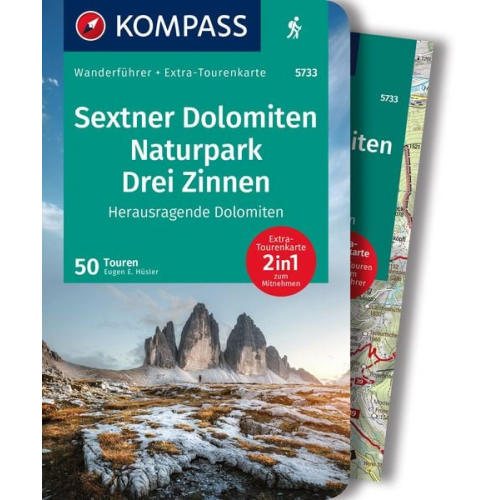 Eugen E. Hüsler - KOMPASS Wanderführer Sextner Dolomiten, Naturpark Drei Zinnen - Herausragende Dolomiten, 50 Touren mit Extra-Tourenkarte