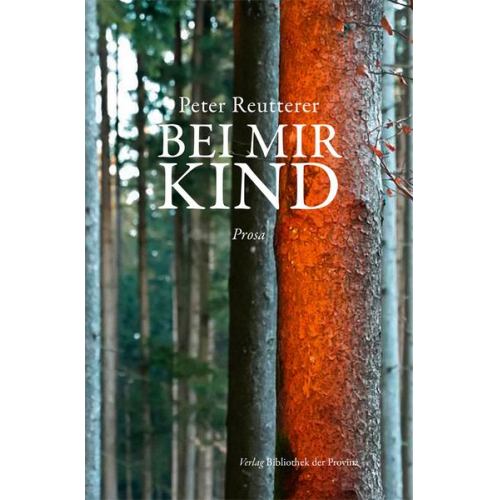 Peter Reutterer - Bei mir Kind