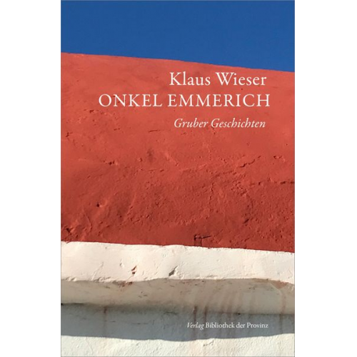 Klaus Wieser - Onkel Emmerich