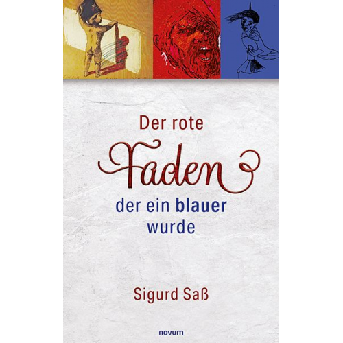 Sigurd Sass - Der rote Faden, der ein blauer wurde