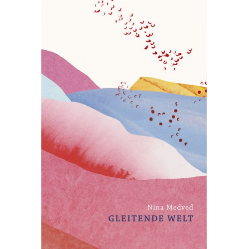 Nina Medved - Gleitende Welt