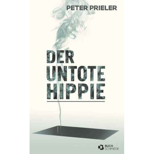 Peter Prieler - Der Untote Hippie