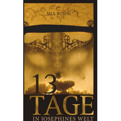 Mia Rusini - Dreizehn Tage