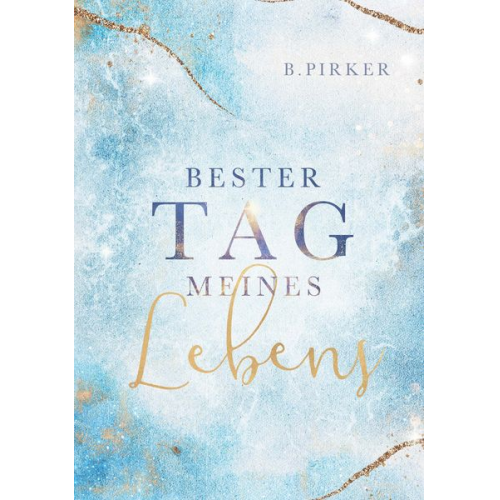 Birgit Pirker - Bester Tag meines Lebens