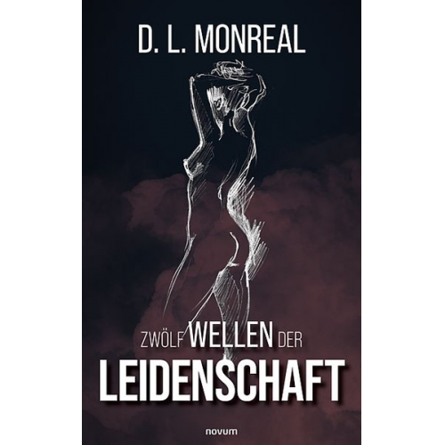 D. L. Monreal - Zwölf Wellen der Leidenschaft